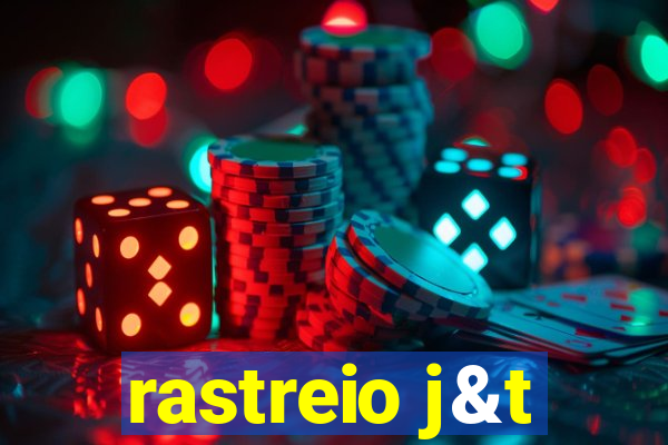 rastreio j&t